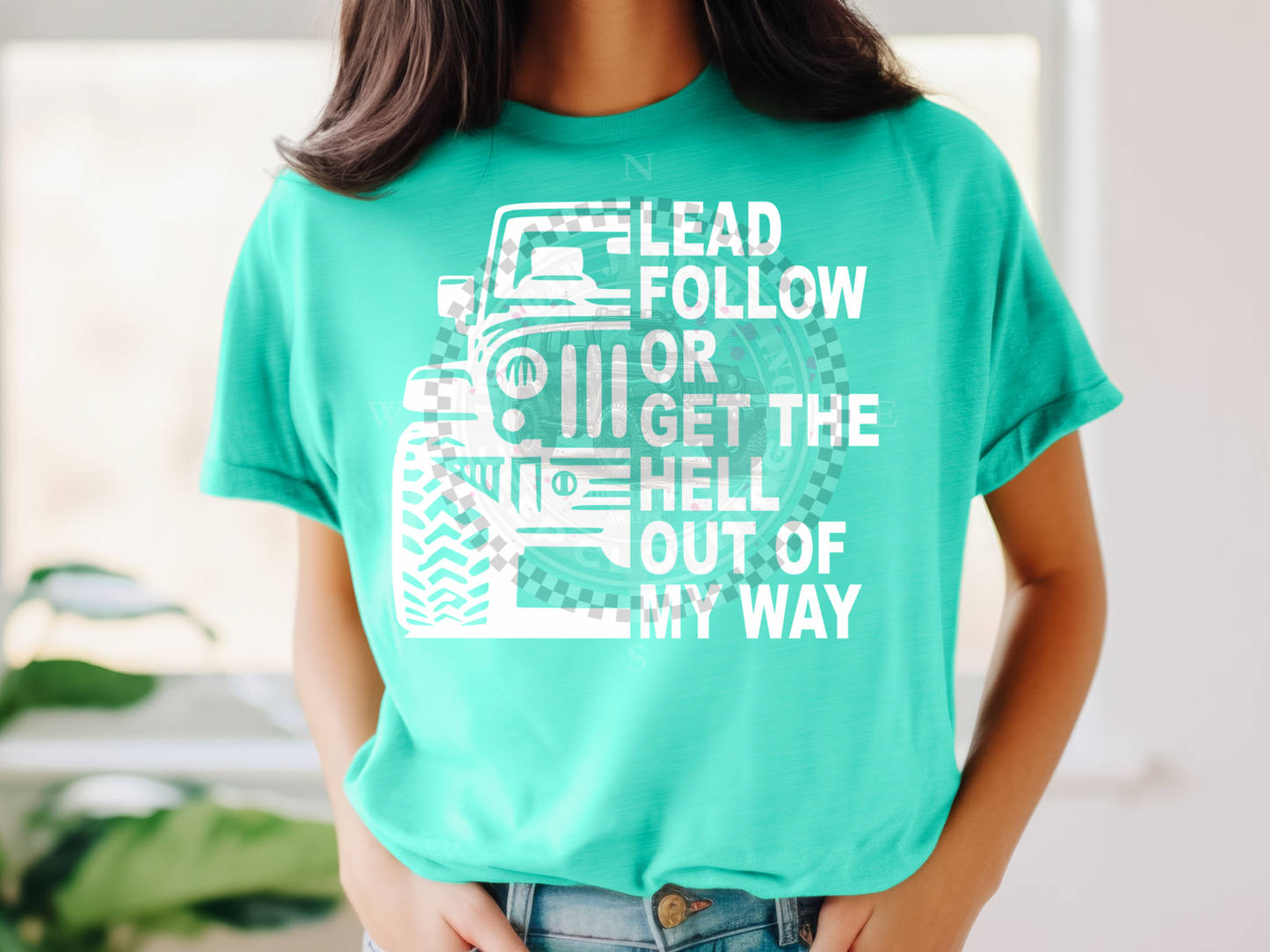 Get The Hell Out Of My Way Tee