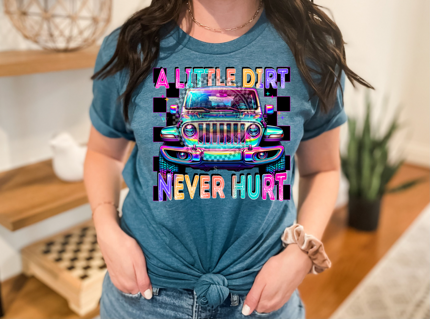 A Little Dirt Never Hurt Tee