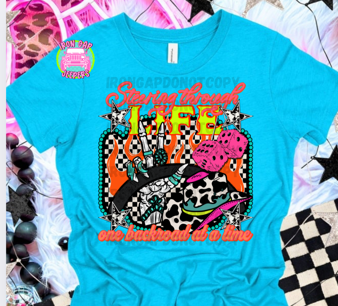 Steering Through Life Tee (6 design options to choose from)