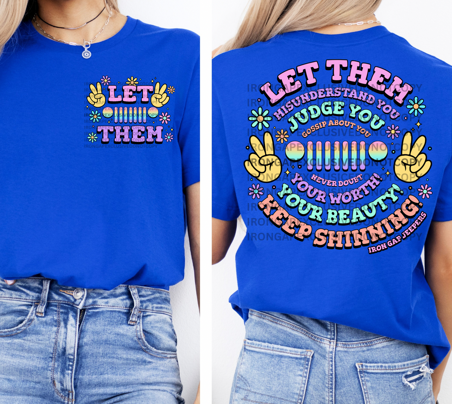 Let Them Iron Gap Exclusive Tee
