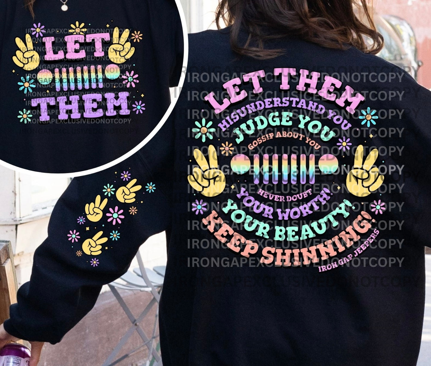 Let Them Sweatshirt (Iron Gap Exclusive)