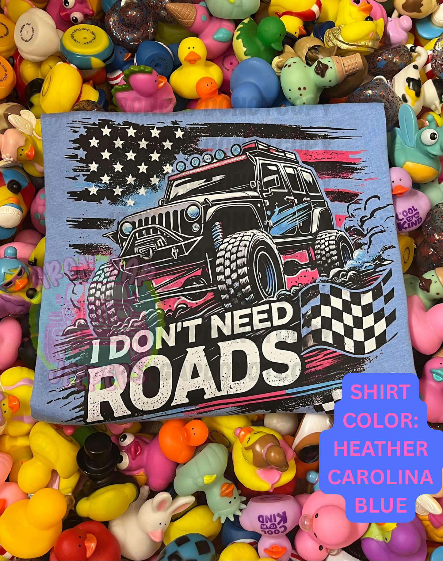 Don’t Need Roads Tee