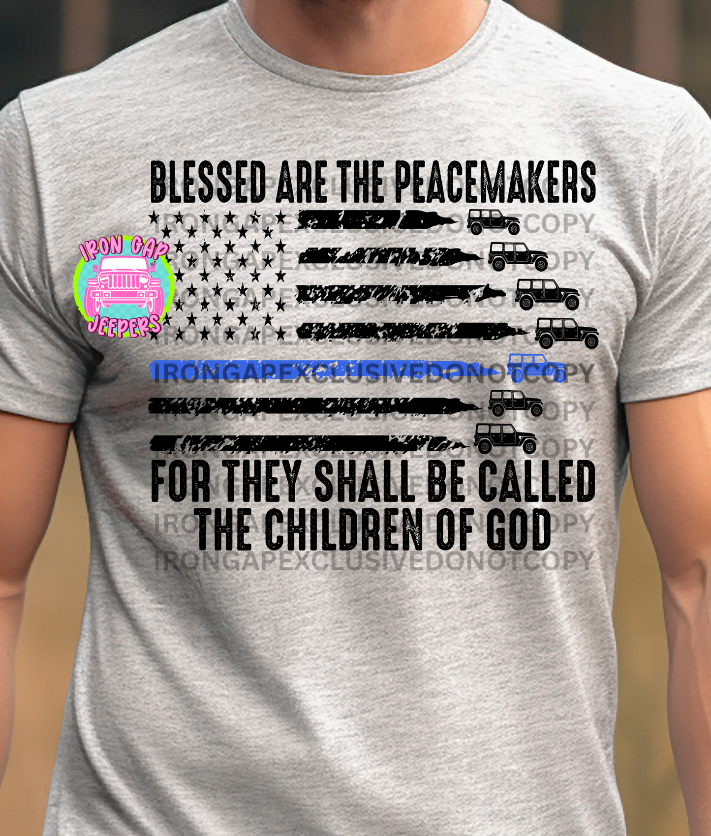 BLESSED ARE THE PEACEMAKERS Iron Gap Exclusive Tee (3 Versions & 2 Color Options)
