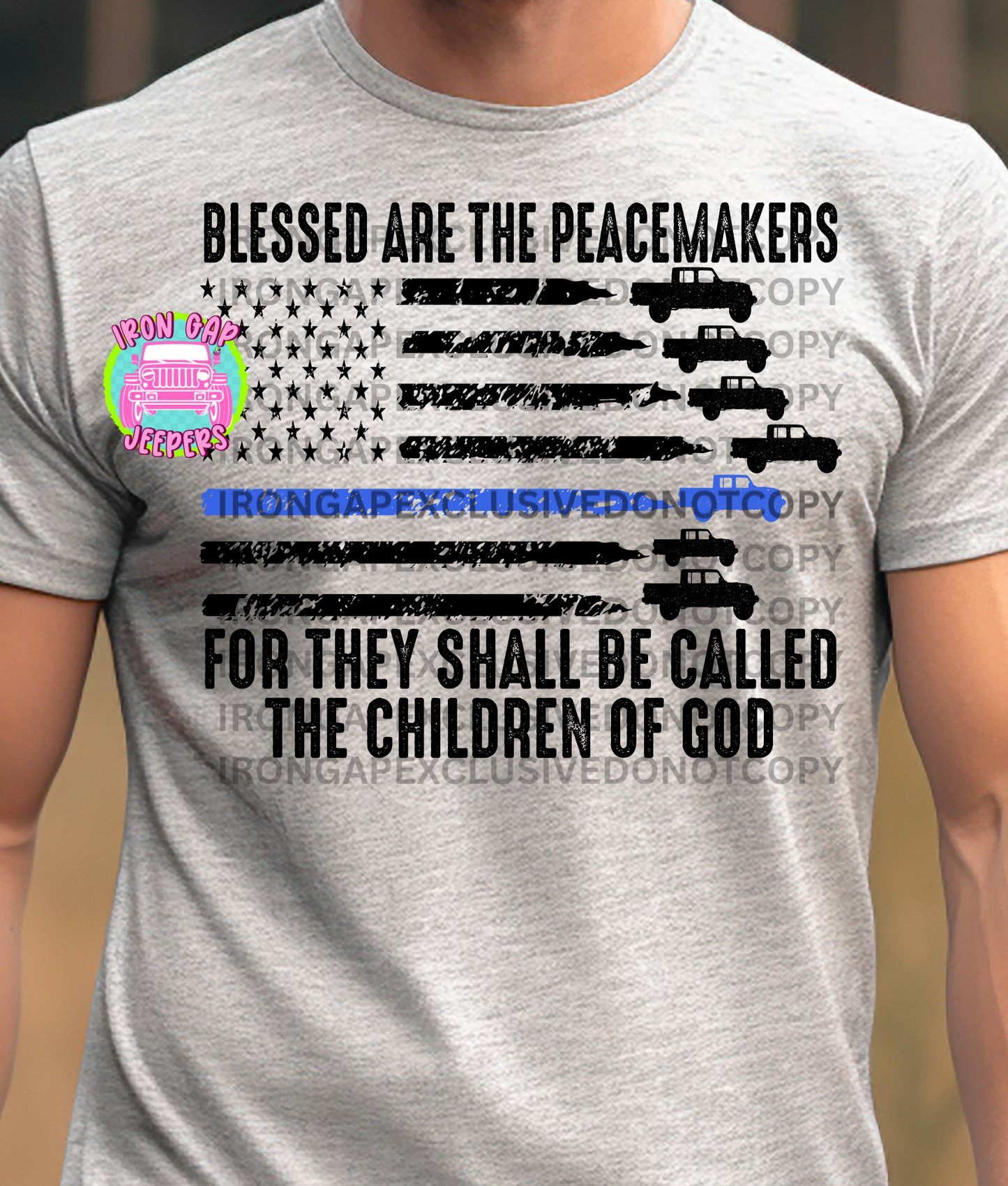 BLESSED ARE THE PEACEMAKERS Iron Gap Exclusive Tee (3 Versions & 2 Color Options)