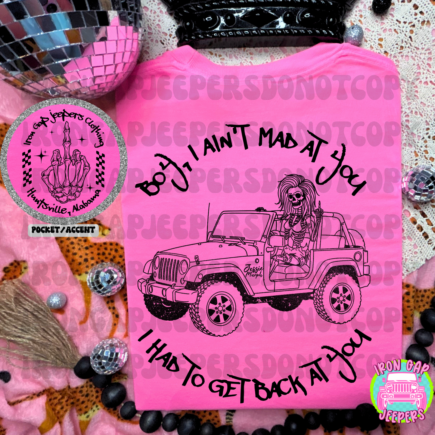 Boy, I Ain’t Mad At You EXCLUSIVE IRON GAP Comfort Color Tee