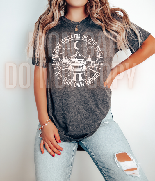 Your Own Asphalt T-shirt