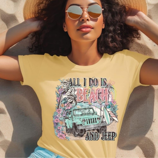 All I Do Is Beach Tee