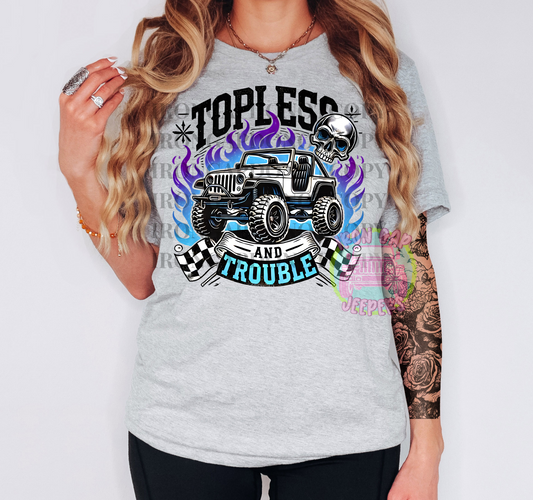 Topless & Trouble T-Shirt