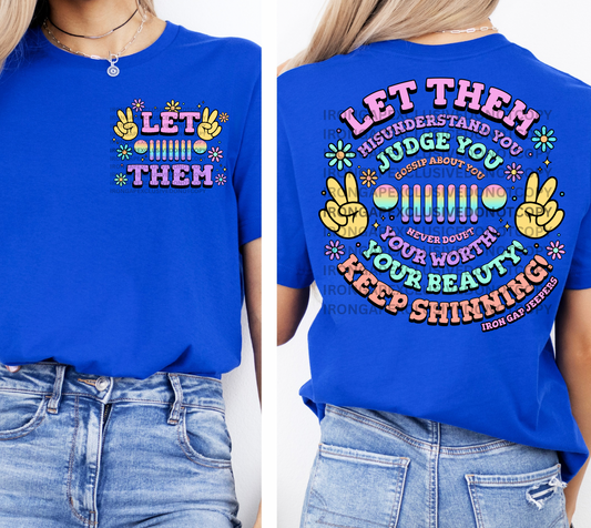 Let Them Iron Gap Exclusive Tee
