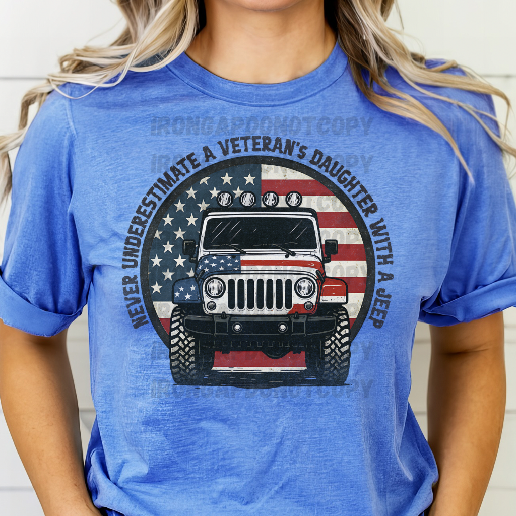 Never Underestimate A Veteran OR Veteran’s DAUGHTER Tee (2 Options)