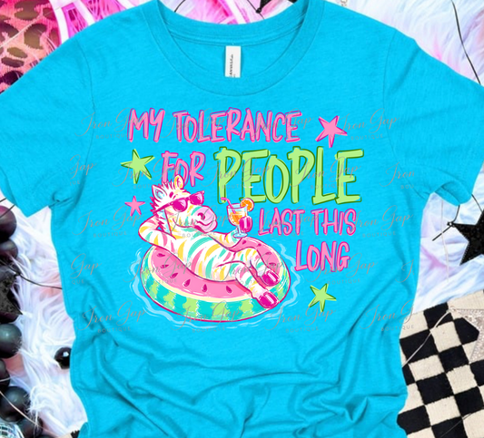 My Tolerance For People Tee