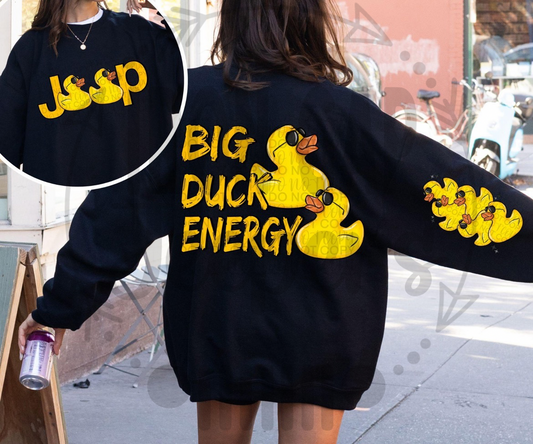 Big Duck Energy Sweatshirt