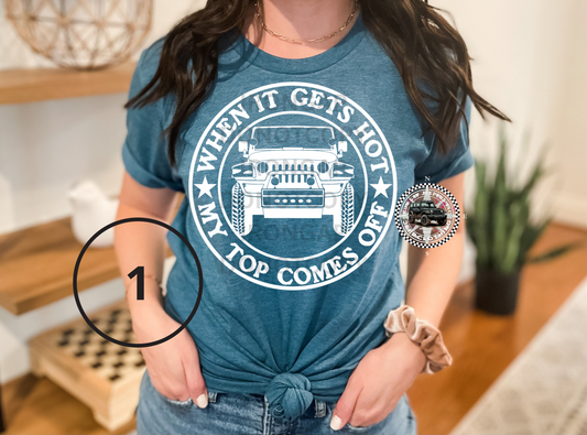 When It Gets Hot Tee (3 Design Options)